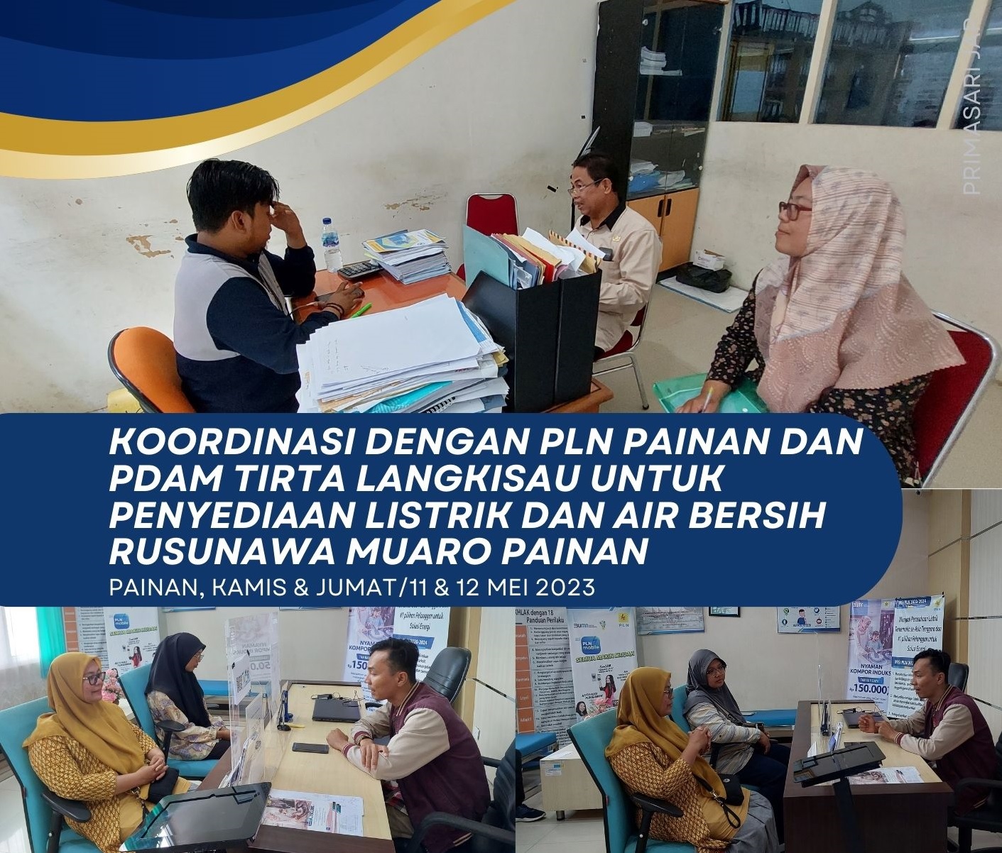KOORDINASI DENGAN PLN PAINAN DAN PDAM TIRTA LANGKISAU UNTUK PENYEDIAAN LISTRIK DAN AIR BERSIH RUSUNA